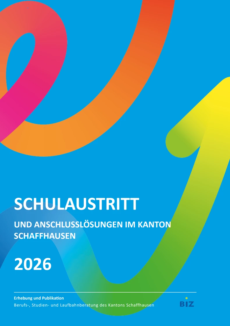 Bericht Schulaustritt und Anschlusslösungen im Kanton Schaffhausen 2025